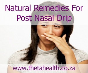 Natural Remedies for Post Nasal Drip